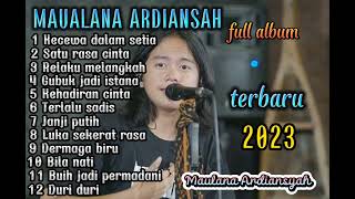 Download Mp3 Maulana Ardiansyah kecewa dalam setia satu rasa cinta ska terbaru 2023 full album
