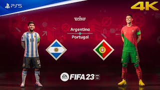 FIFA 23 - Argentina vs. Portugal Ft. Messi, Ronaldo, | FIFA World Cup Final | PS5™ Gameplay [4K60]
