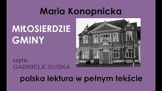 Miłosierdzie gminy - Maria Konopnicka (audiobook)