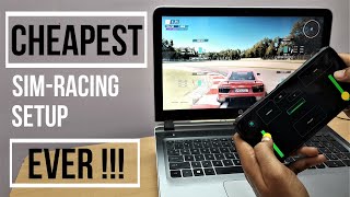 Cheapest Sim-racing setup ever | Smartphone as steering wheel