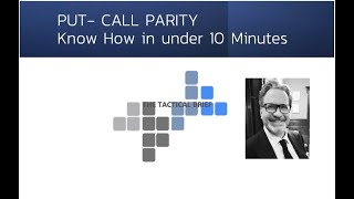 Put Call Parity in under 10 Minutes