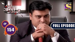 Professional Decision | Bade Achhe Lagte Hain - Ep 154 | Full Episode