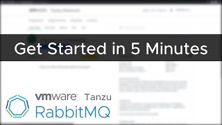 Get started with VMware RabbitMQ