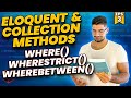 The where(), whereStrict() And whereBetween() Methods - Mastering Eloquent & Collection Methods