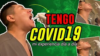 TENGO #COVID19: MI EXPERIENCIA DÍA A DÍA | ¿MIS SINTOMAS? ¿DUELE LA PRUEBA PCR? ¿CÓMO ME CURÉ?