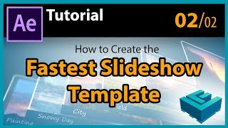 Fastest Photo Slideshow Template - After Effects Tutorial  P02/2