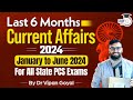 Last 6 Months Current Affairs 2024 l January To June 2024 For All State PCS Dr Vipan Goyal StudyIQ