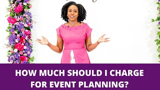 What should I charge as an event planner or wedding planner? | Pricing mini-workshop