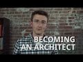 Becoming an Architect Becoming an Architect