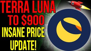 TERRA LUNA Will Be $900 WHY IS HERE? (Terra Luna News Today & Terra luna Price Prediction)