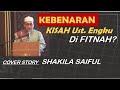 KEBENARAN ISU USTAZ ENGKU YANG DI FITNAH & SHAKILA SAIFUL: Huraian Oleh Dr. MOHD HARRIS Ismail