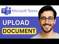 How to Upload a Photo Document to Microsoft Teams - Full Guide (2026)