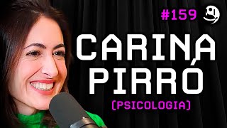 Carina Pirró: Psicologia, Neurociência e Comportamento Humano | Lutz Podcast #159