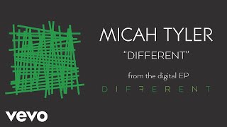 Micah Tyler - Different (Audio)