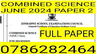 COMBINED SCIENCE JUNE 2024 PAPER 2 FULL PAPER 💥💥💥