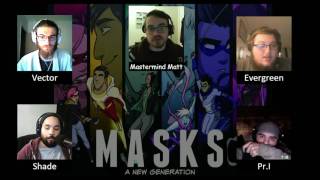 Masks, The Next Generation Part 1