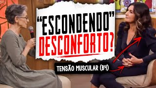 Fátima Bernardes “Sinais de Desconforto” ? (Linguagem Corporal - Metaforando)