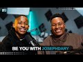 ZILLEWIZZY | BE YOU WITH JOSEPHDARY I PART 2