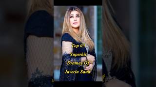 Top 05 Superhit Dramas Of Javeria Saud ❤️🥀 #youtubeshorts #viral #top10 #top#shorts #trending #short