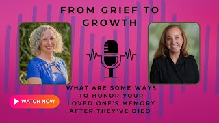 What are some Ways to Honor Your Loved One's Memory After They’ve Died