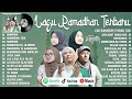 LAGU RAMADHAN TERBARU 2026- MAHER ZAIN, OPICK, NISSA SABYAN, RISA SOLIHAH & AI KHODIJAH MIX SHOLAWAT