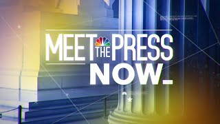 Meet the Press NOW — May 25