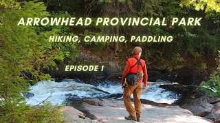 Fall Camping at Arrowhead Provincial Park - Part 1