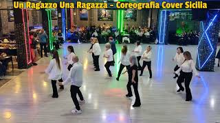 Un Ragazzo Una Ragazza - Coreografia Cover Sicilia Ballo di Gruppo Sanremo2024