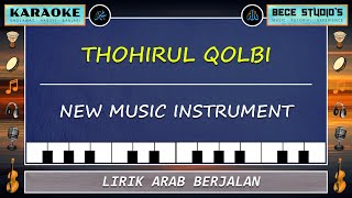 Karaoke Sholawat || Thohirul Qolbi (Lirik)