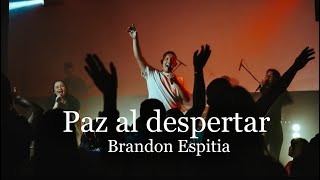 Brandon Espitia - Paz al despertar (Videoclip Oficial)