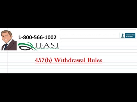 457 b Withdrawal Rules 457 b Withdrawal Rules