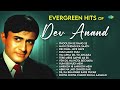 evergreen hits of dev anand old hindi songs phoolon ke rang se main zindagi ka saath