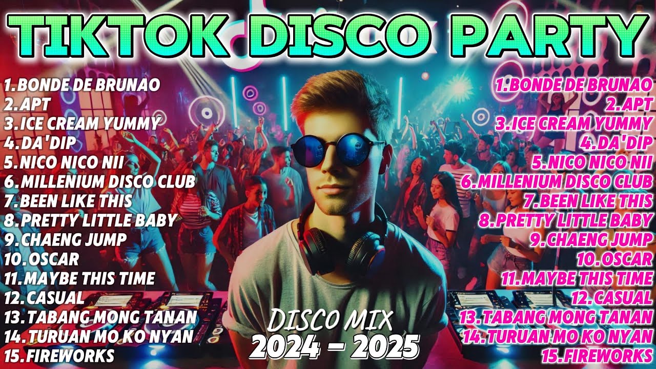 New Year Viral Tiktok Disco Party 2024 Dj Tongzkie Disco Remix