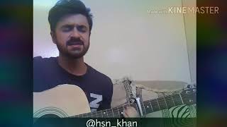 Hamari Saanson Mai Aaj Tak Wo Hina Ki Khushbu Guitar Cover with Chords | Hassan Khan