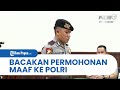 Terima Hasil Putusan Sidang, Bharada Sadam Bacakan Permohonan Maaf ke Polri dan Tak Ajukan Banding