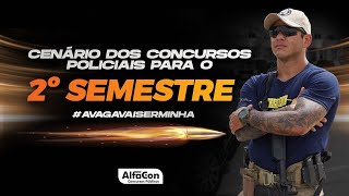 Cenário dos concursos policiais para o 2º semestre com Evandro Guedes