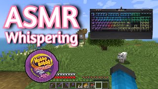 ASMR Gaming | MINECRAFT SURVIVAL WHISPERING (134) | Keyboard + Mouse Sounds 💤