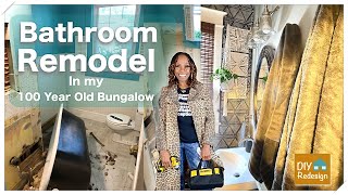 Dramatic Bathroom Remodel in a 100 Year Old Bungalow - DIY Redesign S1Ep2