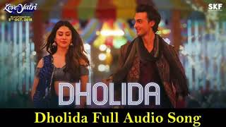 Dholida Full Audio Song | Loveratri | Udit Narayan, Neha Kakkar, Palak Muchchal, Raja Hassan |