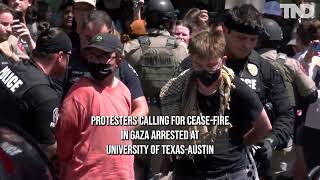 Anti-war protesters arrested, encampment dispersed at the University of Texas - Austin