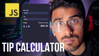 Build Tip Calculator with Vanilla JavaScript for Beginners (HTML, CSS, JS)