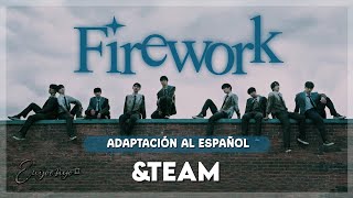 \u0026TEAM - FIREWORK | ADAPTACIÓN EN ESPAÑOL