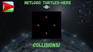 8. NetLogo: Collision Detection with Turtles Here