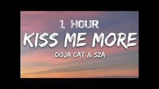 [1 HOUR] Doja Cat - Kiss Me More ft. SZA (Lyrics)