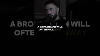 The Silent Battles of a Broken Man! #man #broken #romanreings #advice #shorts #motivation #mindset