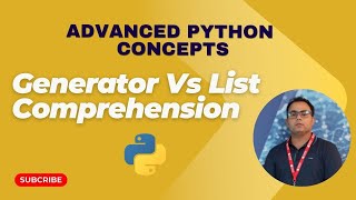 Generator Comprehension vs List Comprehension in Python | Writing Efficient & Memory-Optimized Code