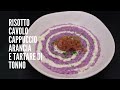 RISOTTO, CAVOLO CAPPUCCIO VIOLA, SALSA YOGURT AL ARANCIA E TONNO MARINATO AL LIME