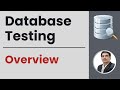 Part1- Database Testing Overview | Backend Testing | Practical Approach