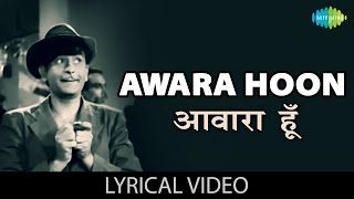 Awara Hoon with lyrics | आवारा हूँ गाने के बोल | Awaara | Raj Kapoor, Nargis