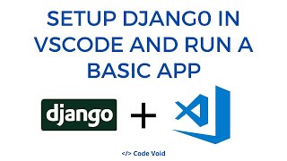 Installing Django in VSCode and executing the Current Date Time Program